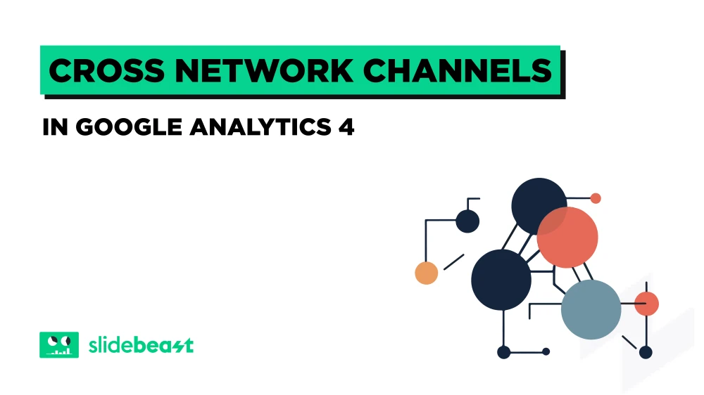 What is Cross Network in GA4?