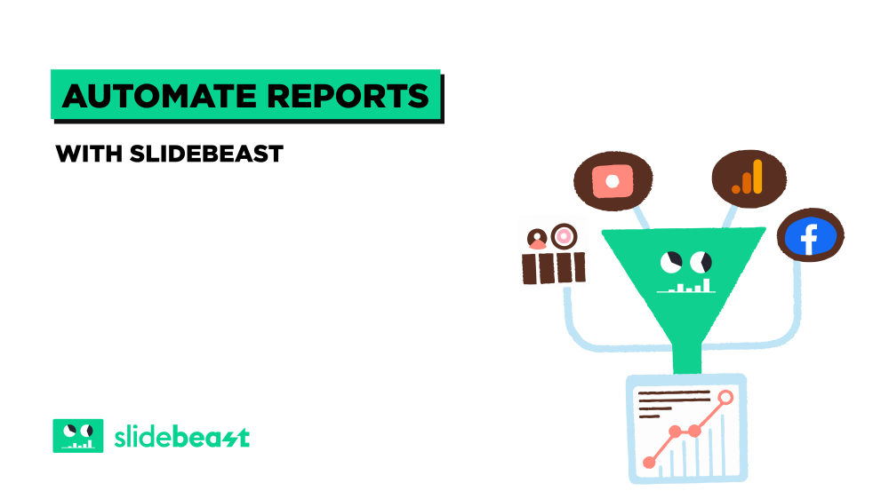 How to Automate Your Weekly Reports With Slidebeast
