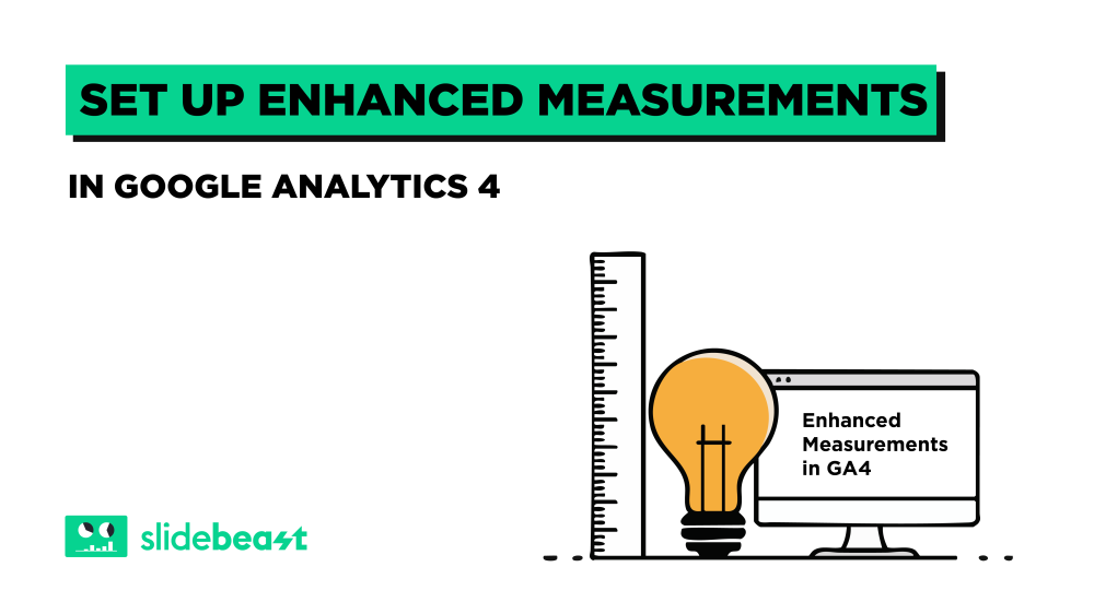 How to Set Up Google Analytics 4 Enhanced Measurements: A Step-by-Step Guide