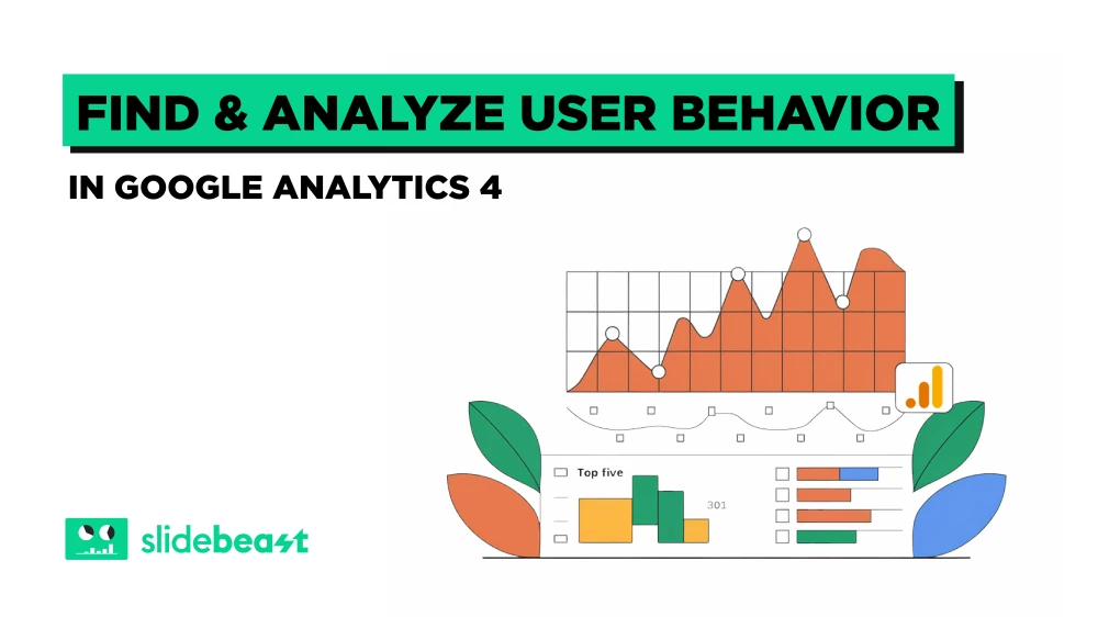 How to Find and Analyze User Behavior in GA4?