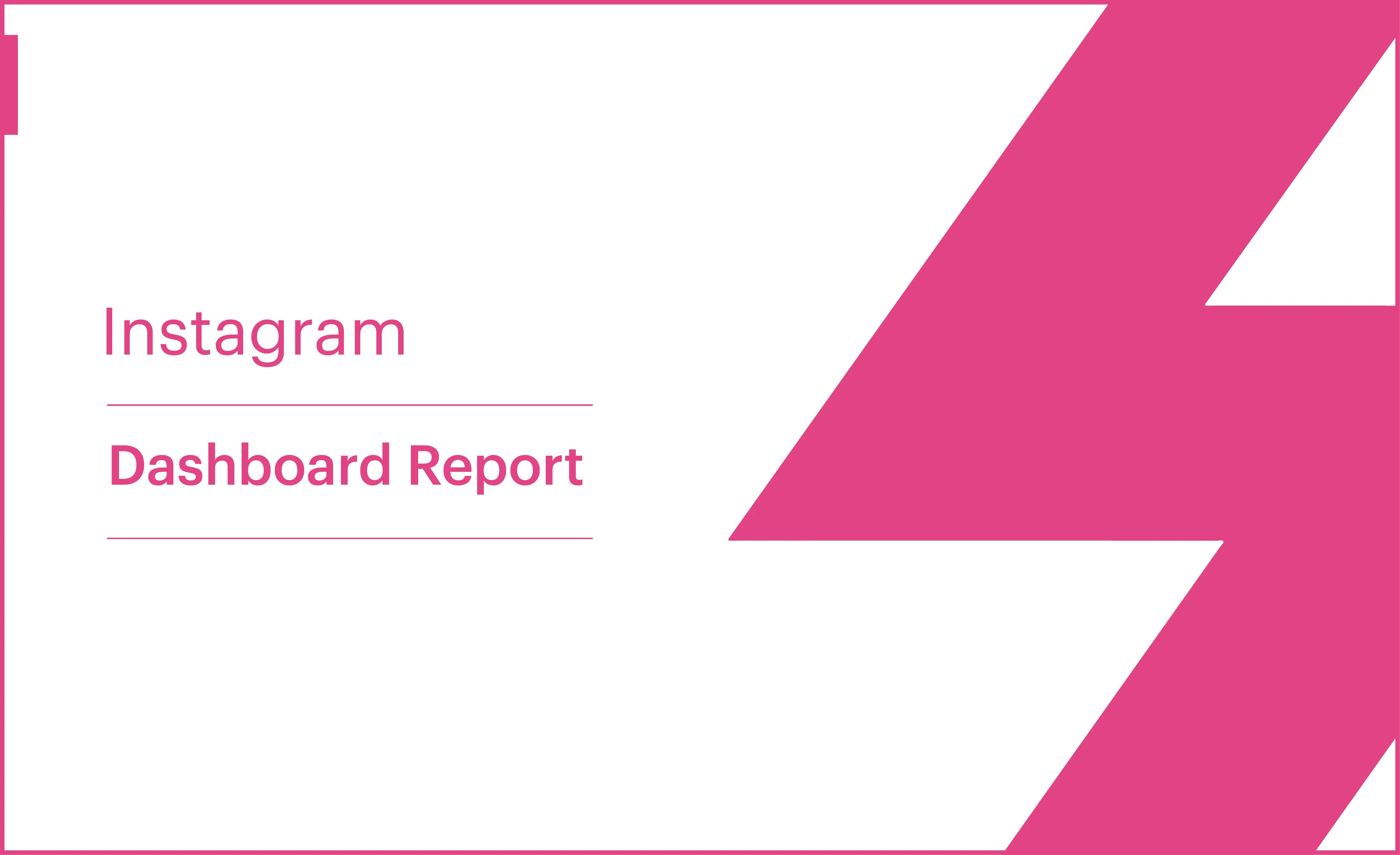 Instagram Dashboard Report Template