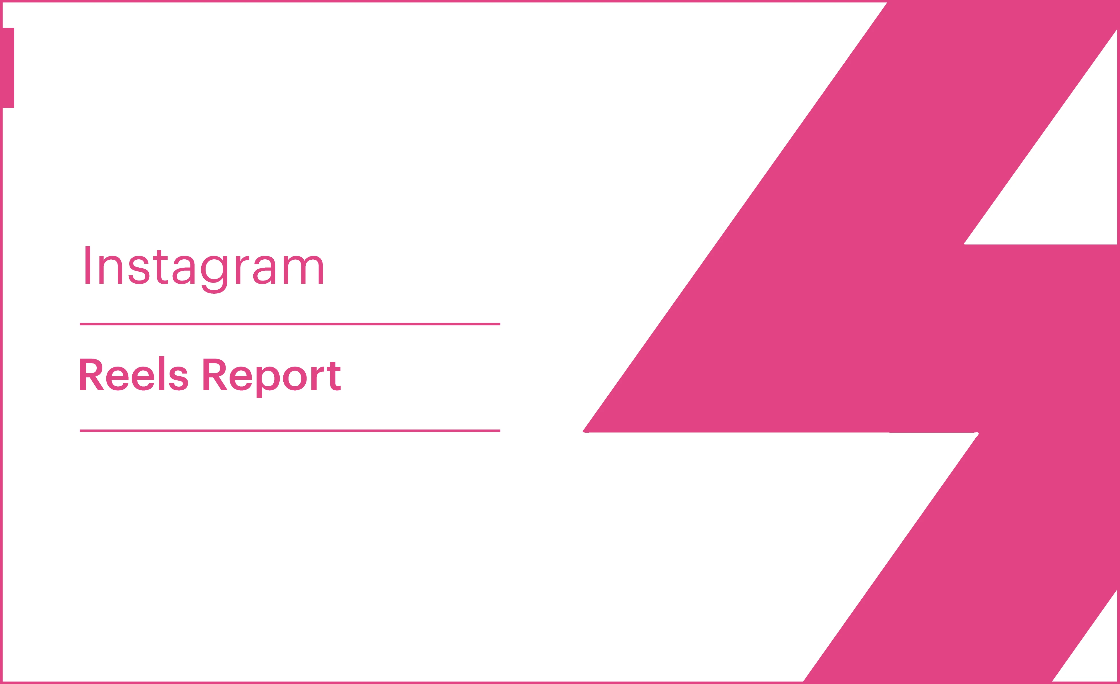 Instagram Reels Report Template