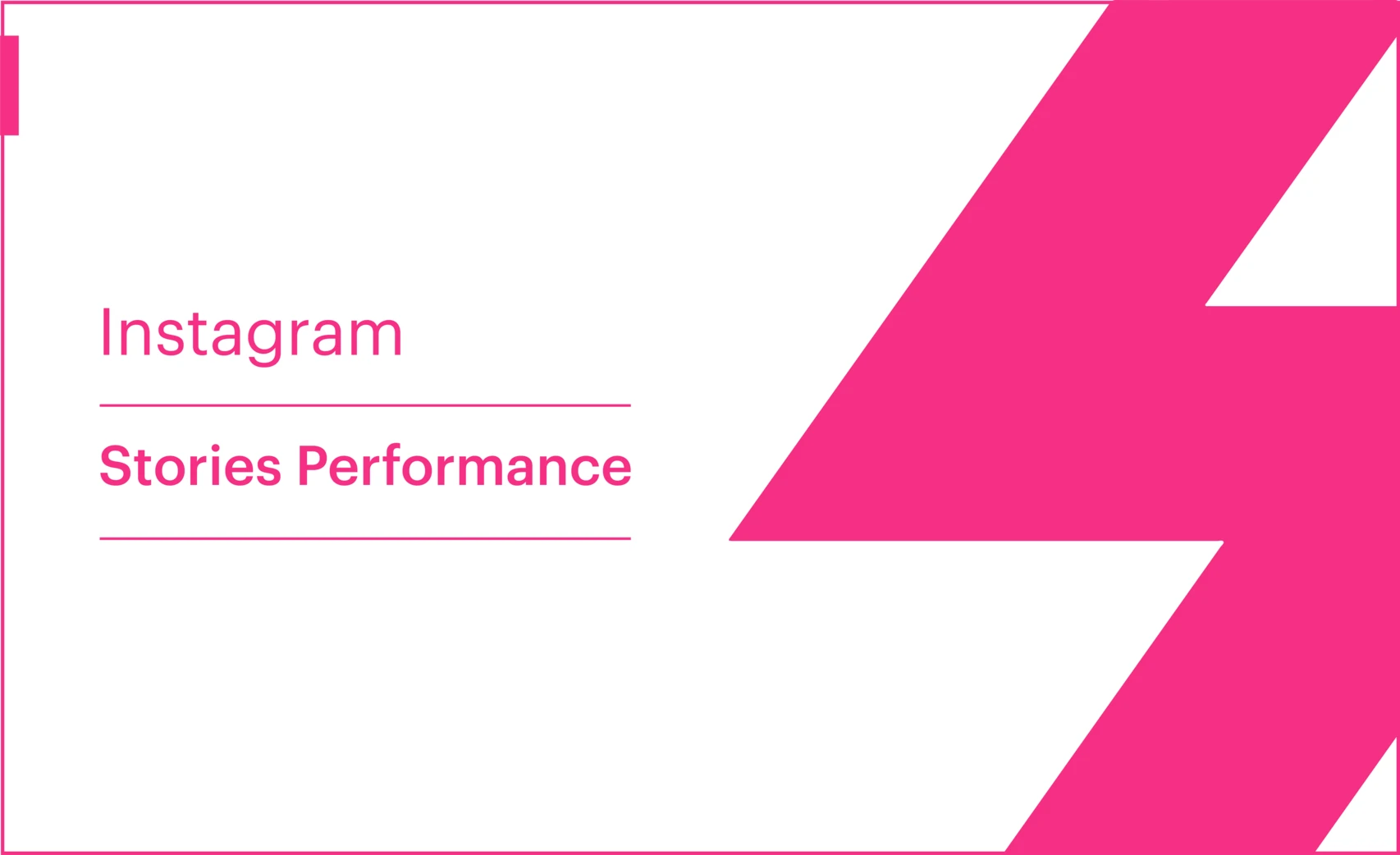 Instagram Stories Performance Report Template