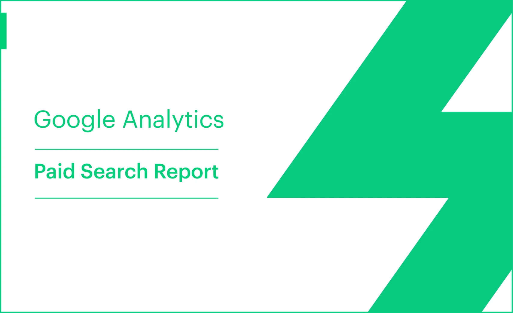 Google Analytics Paid Search Report Template