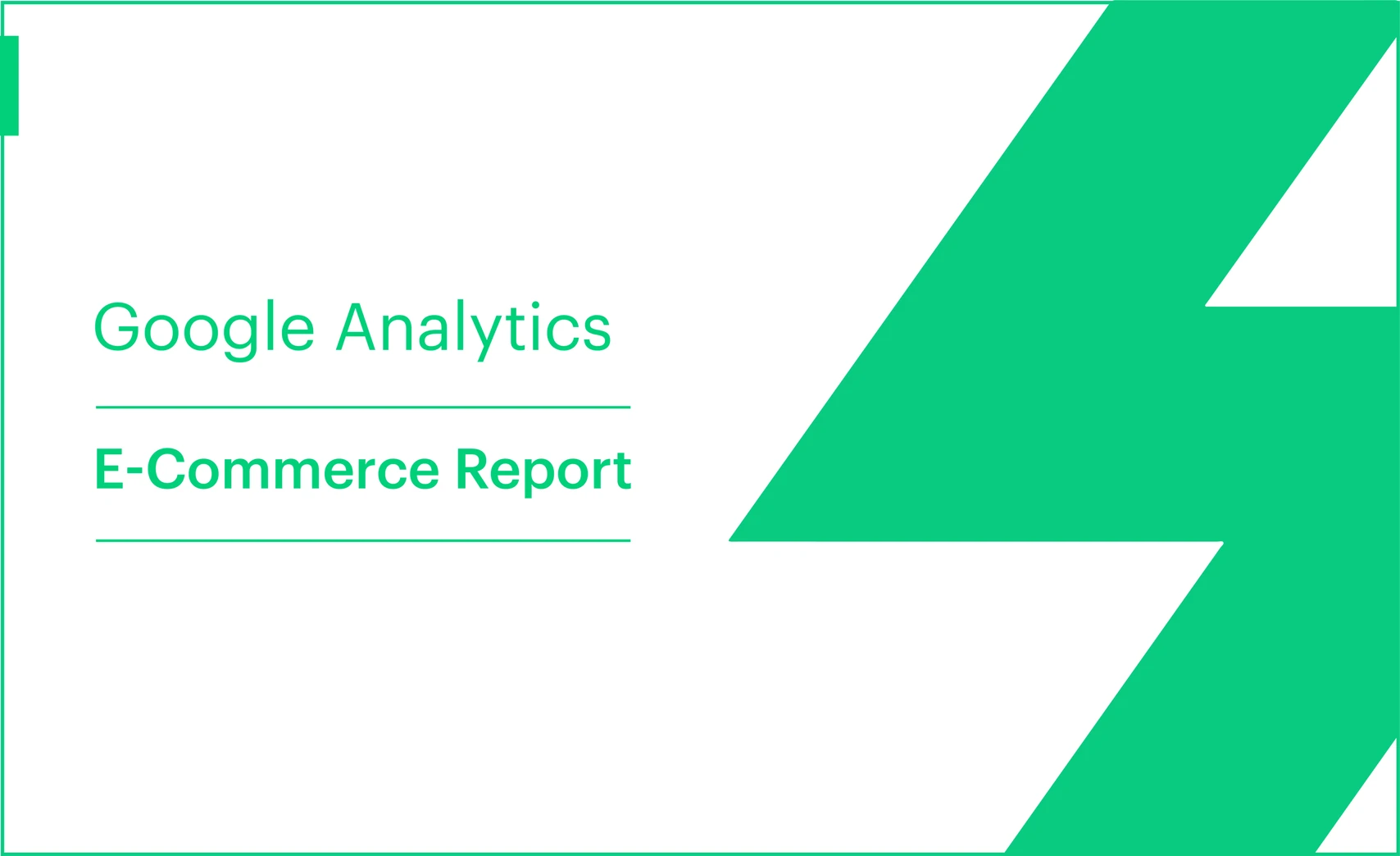 Google Analytics E-commerce Report Template